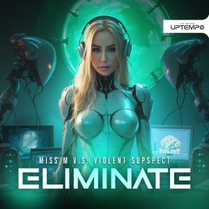 Miss M & Violent Suspect - Eliminate Artwork