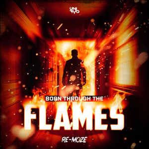 Re-Moze - Born Through The Flames artwork