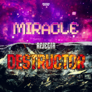 Rejecta - Miracle Destructor artwork