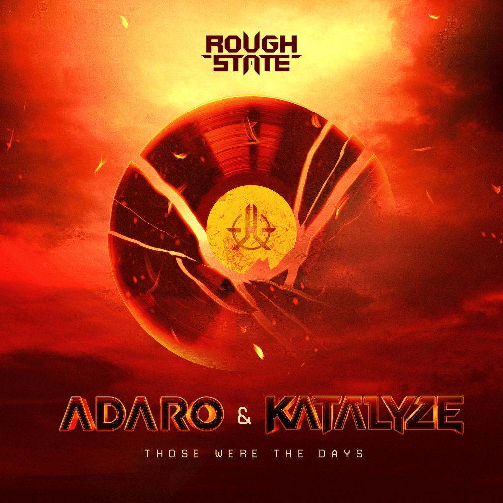 Adaro & KATALYZE - Those Were The Days artwork