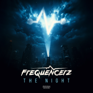 Frequencerz - The Night artwork