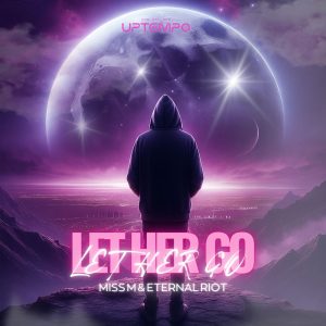 Miss M & Eternal Riot - Let Her Go artwork