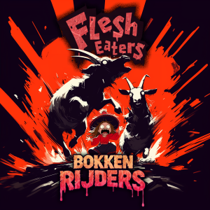 Bokkenrijders - Flesh Eaters artwork