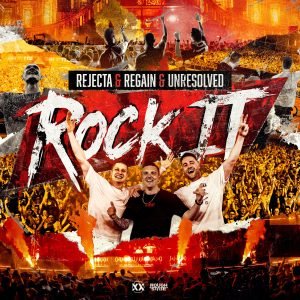 Rejecta, Regain & Unresolved - Rock It artwork